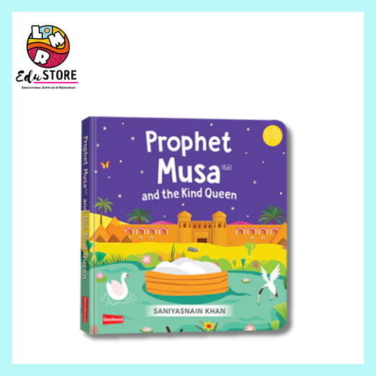 Prophet Musa and The Kind Queen (Board Book)